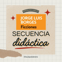 Ficciones: Borges para el aula